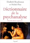 Dictionnaire de la psychanalyse