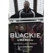 Blackie: The Steve Black Story