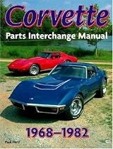 Corvette, 1968-1982: Parts Interchange Manual (Motorbooks Workshop)