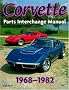 Corvette Parts Interchage Manual 1968-1982