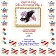 Eagle Cakes - Cake Art Image & Sugars Do-It-Yourself Pkg. 1 - 26 Pieces Total