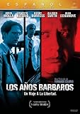 Los Anos Barbaros