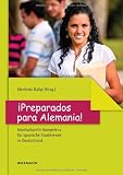 iPreparados para Alemania! Interkulturelle Kompetenz f�r spanische Studierende in Deutschland