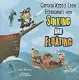 Captain Kidd's Crew Experiments with Sinking and Floating (In the Science Lab)