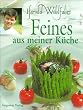 Feines aus meiner K�che
