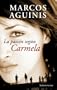 La pasion segun Carmela (Spanish Edition)