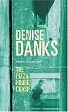 The Pizza House Crash