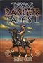 Texas Ranger Tales II (Pt. 2)