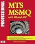 Professional MTS and MSMQ Programming with VB and ASP (Wrox Professional Series)