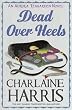 Dead Over Heels: An Aurora Teagarden Novel (AURORA TEAGARDEN MYSTERY)
