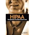 HIPAA: The Questions You Didn't Know to Ask by Jason Meyer and Merry Schiff