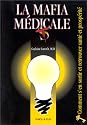 La mafia médicale