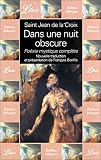 Dans une nuit obscure : Poésie mystique complète