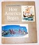How American Began: Textbook and Teacher's Manual with Lesson Plans and Key