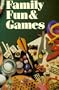 Family Fun & Games