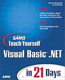 Sams Teach Yourself Visual Basic .NET in 21 Days (Sams Teach Yourself)