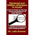Declared and Hidden Allergens in Foods: Practical Guide for Parents, Carers, and Sufferers of Food... by Lola Greene