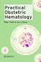 Practical Obstetric Hematology