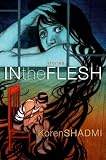 In the Flesh: Stories