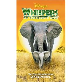 Whispers - An Elephant's Tale [VHS]
