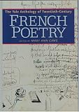 The Yale Anthology of Twentieth-Century French Poetry