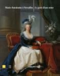 Marie-Antoinette � Versailles : Le go...