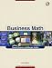 Business Math, Brief w/CD & Study Guide & Tutor Center Access Card Pkg. (7th Edition)