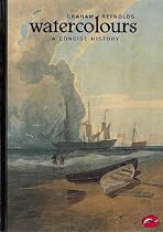 Concise History of Watercolours (World of Art)
