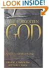 The Forgotten God: Perspectives in Biblical Theology