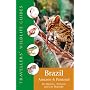 Brazil: Amazon and Pantanal (Travellers Wildlife Guide)