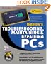 Troubleshooting, Maintaining, and Repairing PCs (with CD-ROM)