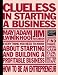Clueless in Starting a Business by May Lwin
