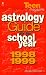 Book Teen Magazine: Schoolyer Astrology: A Cosmic Guide to 1998 - 1999