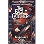 The Eagle Catcher (Arapaho Indian Mysteries)