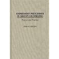 Expressive Processes in Group Counseling: Theory and Practice by Nina W. Brown