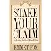 Stake Your Claim: Exploring the Gold Mine Within