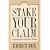 Stake Your Claim: Exploring the Gold Mine Within
