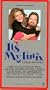 It's My Turn [VHS]