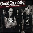 Click here to buy Dance Floor Anthem by  Good Charlotte .