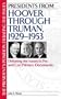 Presidents from Hoover through Truman, 1929-1953: Debating the Issues in Pro and Con Primary Documents (The President's Position: Debating the Issues)