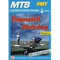 Flugmodell-Workshop 2: Mit 5 Baupl�nen
