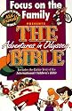 Focus on the Family Presents the Bible: Includes the Entire Text of the International Children's Bible (Adventures in Odyssey)