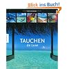 Tauchen de Luxe: Die sch�nsten Reiseziele rund um die Welt