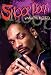 Snoop Dogg - Unauthorized