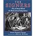The Signers: The 56 Stories Behind the Declaration of Independence