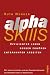 alphaskills: Effizienter lesen, besser zuhören, entspannter arbeiten