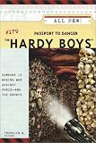 Passport to Danger (The Hardy Boys #179)