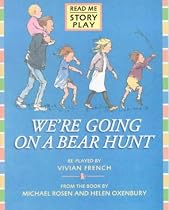 We're Going on a Bear Hunt: Play (Story Plays)