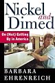 Nickel and Dimed: On (Not) Getting By in America
