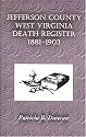 Jefferson County, West Virginia, Death Records, 1881-1903